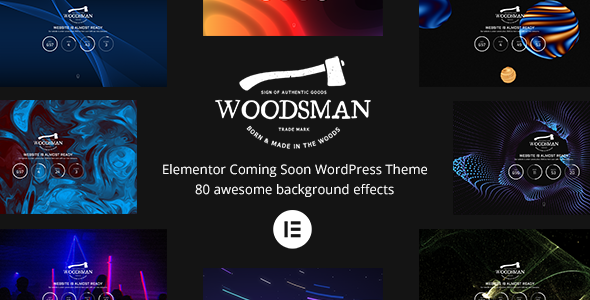 Woodsman-Elementor即将推出WordPress主题