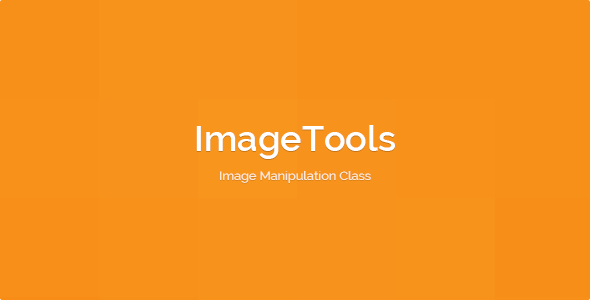 ImageTools – 图像处理类