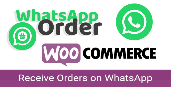 WooCommerce WhatsApp 订单 – 使用 WhatsApp 接收订单 – WooCommerce 插件