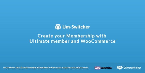 UM-切换器 |销售由 WooCommerce 提供支持的 Ultimate Member 订阅