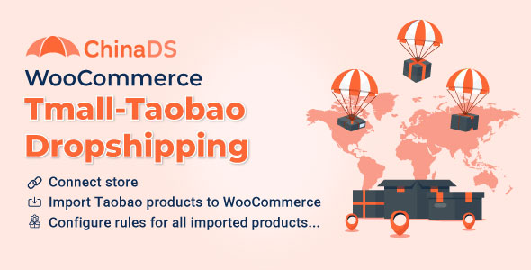 ChinaDS – WooCommerce 天猫-淘宝直销