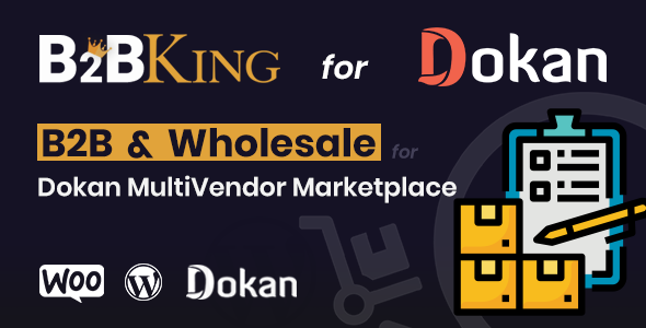 B2BKing:Dokan MultiVendor Marketplace 的 B2B 和批发(附加组件)