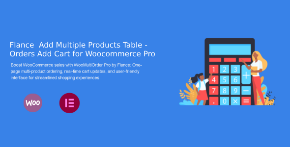 Flance 添加多个产品表 – Woocommerce Pro 的订单添加购物车