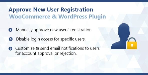 批准新用户注册 WordPress 和 WooCommerce 插件