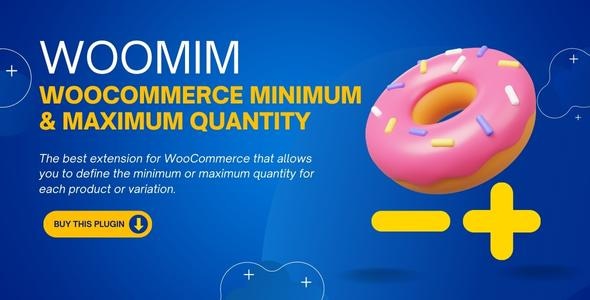 WooMim – WooCommerce 最小和最大数量