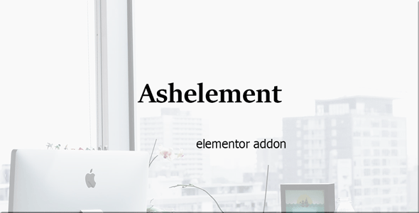 AshElement-Elementor 页面构建器捆绑包