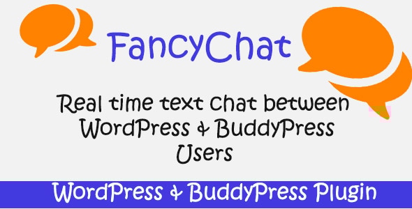 FancyChat – WordPress 和 BuddyPress 插件