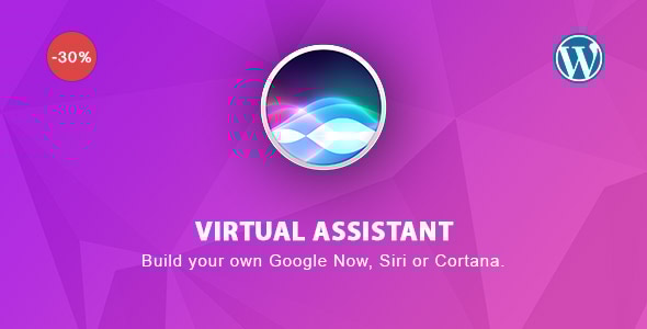 WordPress 的虚拟助手 – 构建您自己的 Google Now、Siri 或 Cortana。