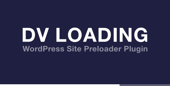 DV 加载 – WordPress 网站预加载器插件