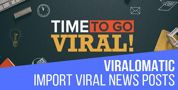 Viralomatic – 适用于 WordPress 的病毒式新闻帖子生成器插件