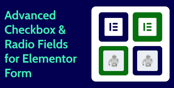Advanced Checkbox  Radio Fields for Elementor Form